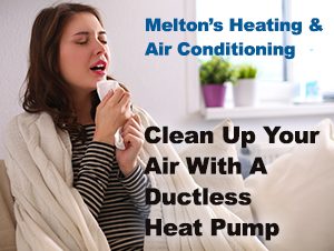 Indoor Air Quality wiith a Ductless Heat Pump